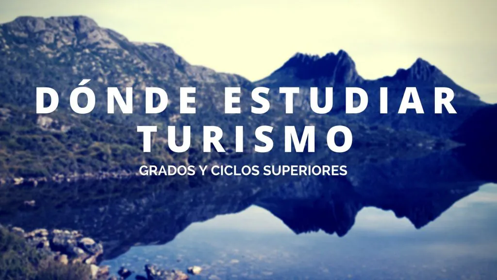 Donde estudiar turismo