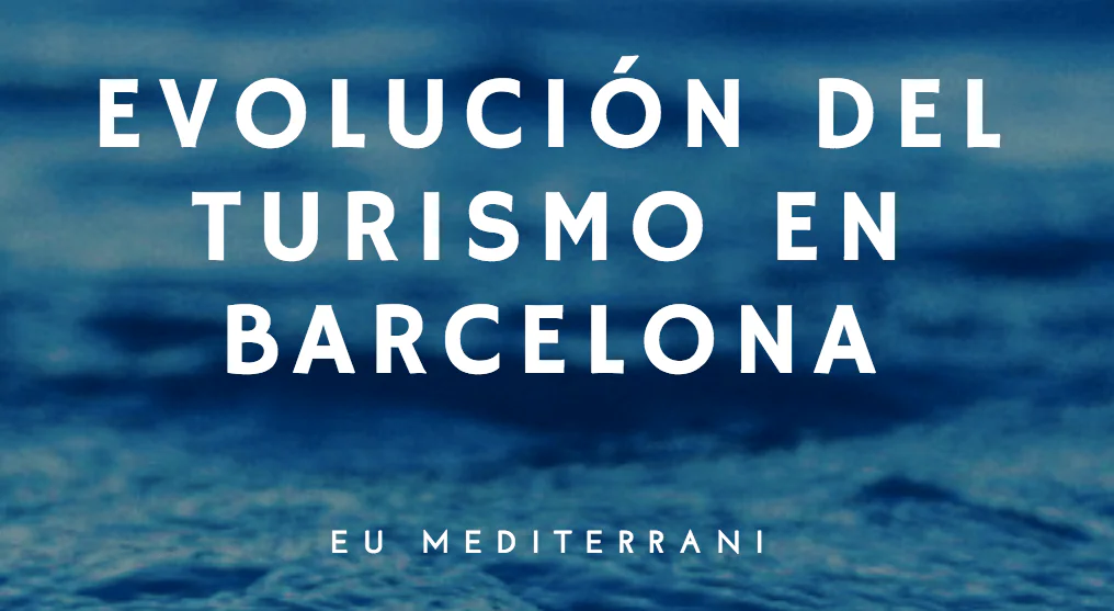 evolucion del turismo en Barcelona