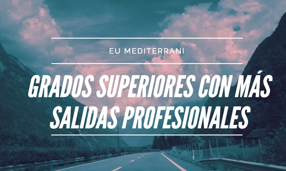 grados superiores con mas salidas